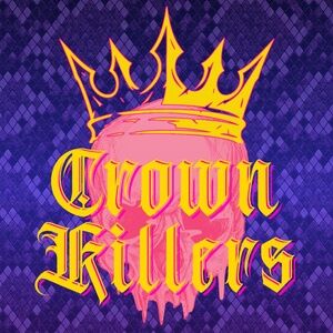 Crown Killers